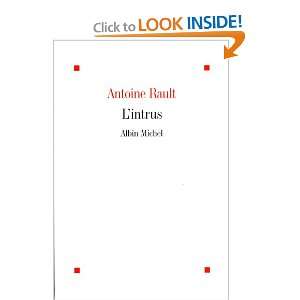  lintrus (9782226229847) Antoine Rault Books