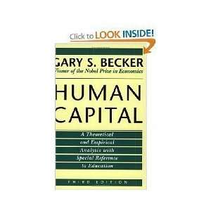  G. S. Beckers Human Capital(Human Capital A Theoretical 