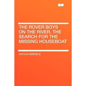   for the Missing Houseboat (9781407616001) Arthur Winfield Books