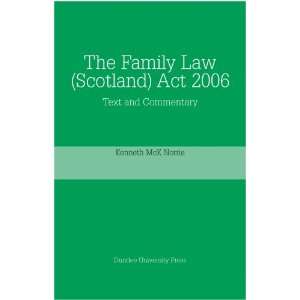  Family Law (Scotland) Act, 2006 (9781845860073) Kenneth 