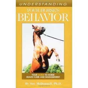  Understanding Your Horses Behavior [Paperback] Sue 