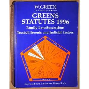  Greens Statutes 1996 Family Law, Succession, Trusts 