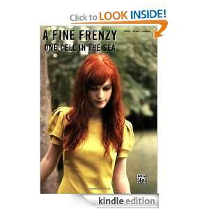 Fine Frenzy  One Cell In The Sea  Piano/Vocal/Chords A Fine Frenzy 