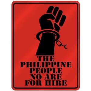  New  The Philippine People No Are For Hire  Philippines 