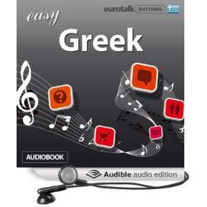  Rhythms Easy Greek (Audible Audio Edition) EuroTalk Ltd 