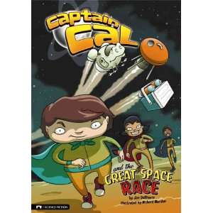  Captain Cal and the Great Space Race (9781404855083) Jan 