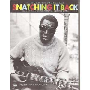    Sheet Music Snatching It Back Clarence Carter 167 