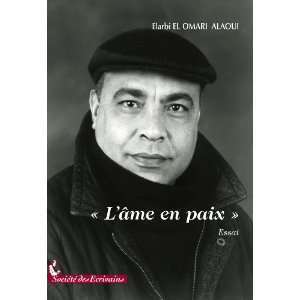  L Ame en Paix (French Edition) (9782748039658) El Omari 