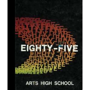   Arts High School, Newark, New Jersey Arts High School 1985 Yearbook