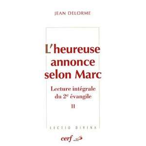  Lheureuse annonce selon Marc (French Edition 