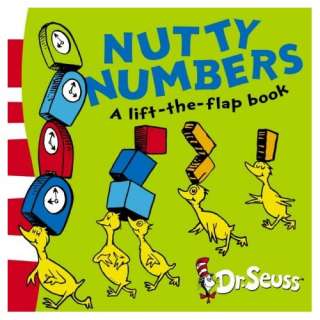  Nutty Numbers A Lift the flap Book (Dr Seuss Lift the 