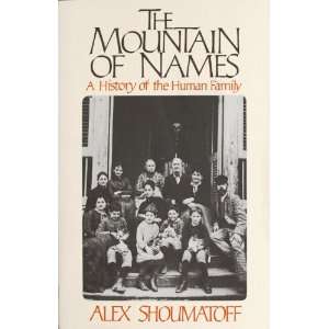  The Mountain of Names A History of the Human Family 