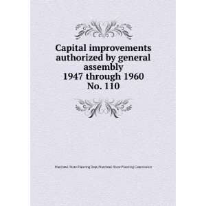  Capital improvements authorized by general assembly 1947 