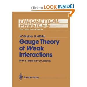  Theory of Weak Interactions (9783540561743) Walter & B. Muller (D 