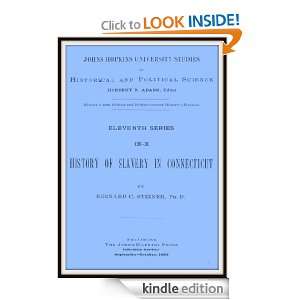 History of Slavery in Connecticut Bernard Christian Steiner  