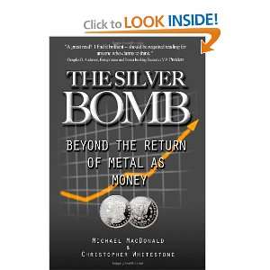 The Silver Bomb Beyond The Return Of Metal As Money 