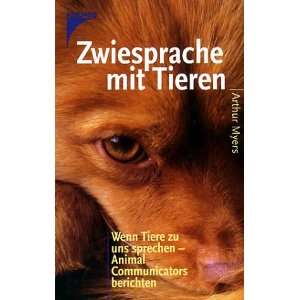   Animal Communicators berichten. (9783440077269) Arthur Myers Books