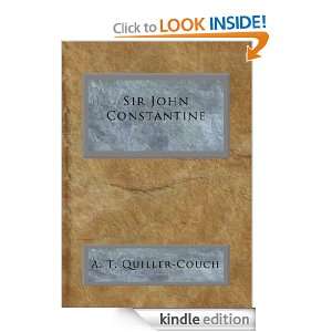 Sir John Constantine A. T. Quiller Couch  Kindle Store