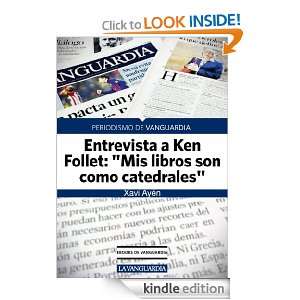 Ken Follet Mis libros son como catedrales (Spanish Edition) Xavi 