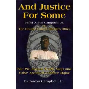  veteran of the Miami Dade Police Department Aaron Campbell Books