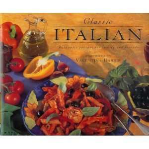  Classic Italian Authentic Recipes for Family and Friends 