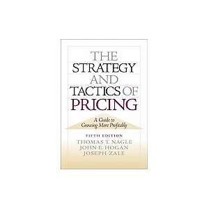 Strategy & Tactics of Pricing A Guide to Growing More Profitably 5TH 
