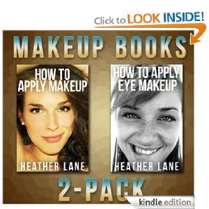  Apply Makeup and How to Apply Eye Makeup Tips) Heather Lane, Makeup 