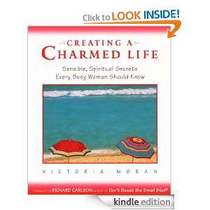 Creating a Charmed Life Victoria Moran  Kindle Store