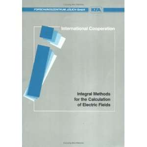  Integral methods for the calculation of electric fields 