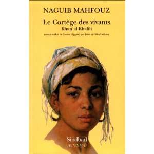  Le cortège des vivants (9782742710553) Naguib Mahfouz 