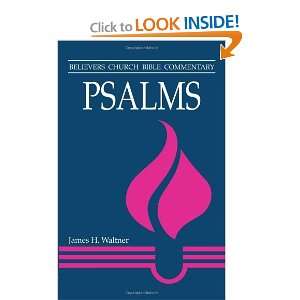 Psalms (Believers Church Bible Commentary) [Paperback 