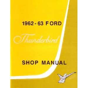  1962 1963 FORD THUNDERBIRD Shop Service Repair Manual 