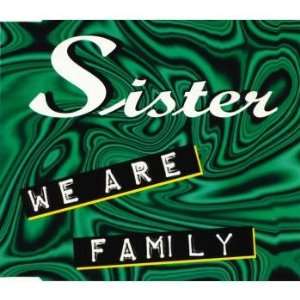  We are family [Single CD] Sister Music