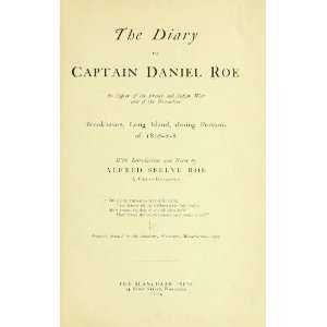  The Diary Of Captain Daniel Roe Daniel. Roe Books