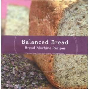  Balanced Bread (Bread Machine) (9781906909086) Didier 