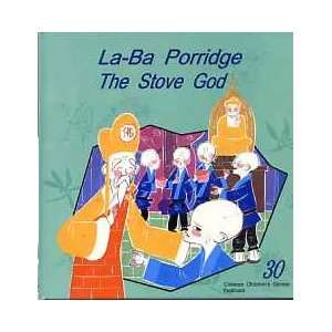  La Ba Porridge, the Stove God (Chinese Childrens Stories 