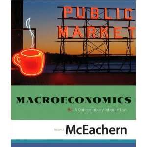McEachernsMacroeconomics8th(eighth)edition(Macroeconomics 