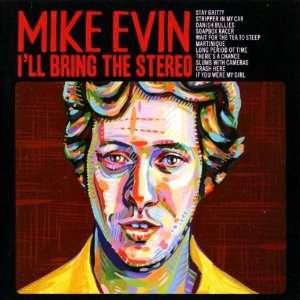  Ill Bring the Stereo Mike Evin Music