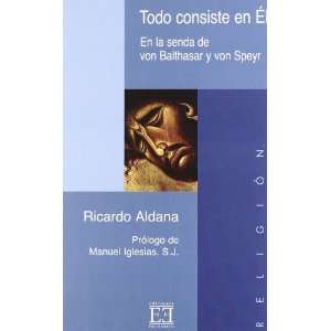   Von Speyr (Spanish Edition) (9788474905663) Ricardo Aldana Books
