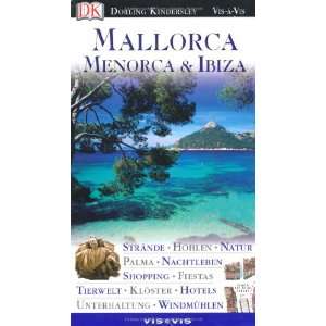  Mallorca, Menorca & Ibiza. VIS a  VIS (9783831012268 