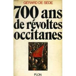  de revoltes occitanes (French Edition) (9782259009430) Gerard de Sede