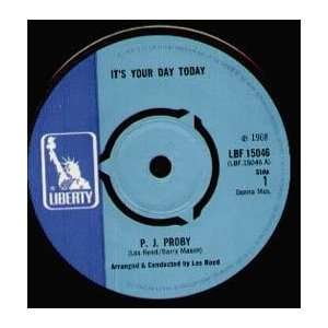   YOUR DAY TODAY 7 INCH (7 VINYL 45) UK LIBERTY 1968 P.J. PROBY Music