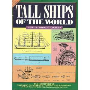  Tall Ships of the World An Illustrated Encyclopedia 