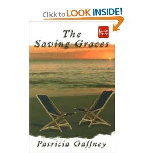  The Saving Graces (9781568957852) Patricia Gaffney Books