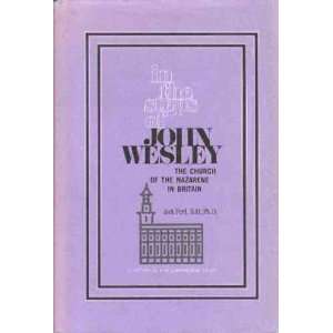   of John Wesley The Church of the Nazarene in Britain Jack Ford Books