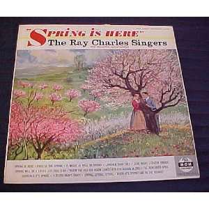    Spring is Here by The Ray Charles Singers Record Vinyl Album Music