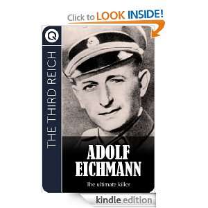 The Third Reich  Adolf Eichmann QUIK eBooks  Kindle 