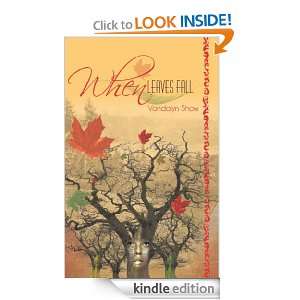 When Leaves Fall Vondalyn Shaw  Kindle Store