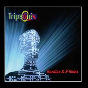  Rarities & B Sides Tripsonix Music