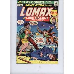  Police Action Featuring LOMAX N.Y.P.D. (and Luke Malone 